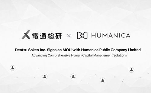 Dentsu Soken and Humanica Sign MOU for HCM Collaboration in ASEAN